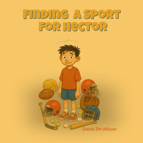 Finding a Sport for Hector