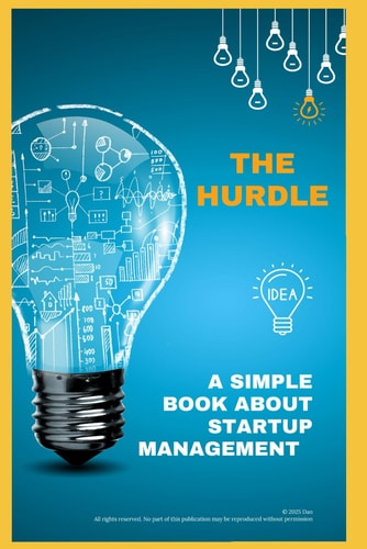 The Hurdle A Simple Book about Startup Management