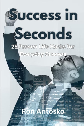 Success in Seconds 25 Daily Life Hacks That Actually Work