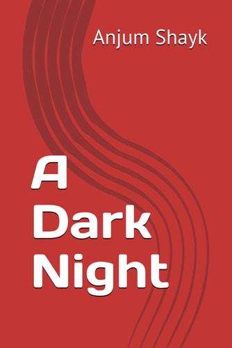 A Dark Night