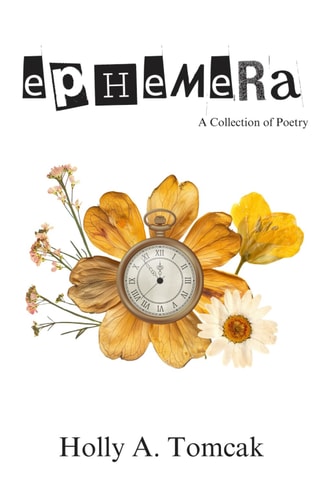 Ephemera A Collection of Poetry