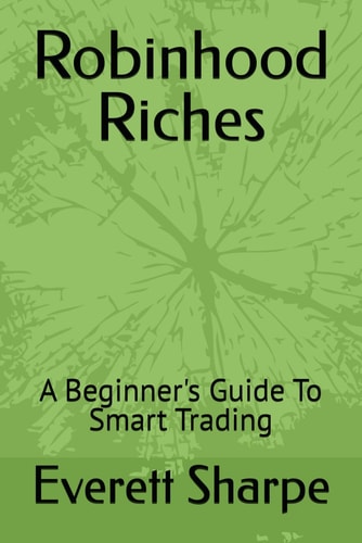 Robinhood Riches A Beginner's Guide To Smart Trading