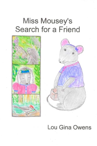 Miss Mousey's Search for a Friend