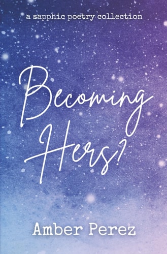 Becoming Hers?