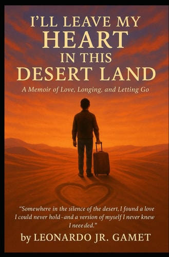 I'll Leave My Heart in This Desert Land