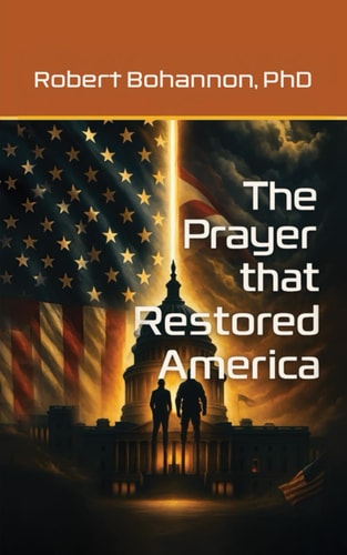 The Prayer that Restored America