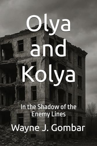 Olya and Kolya In the Shadow of the Enemy Lines