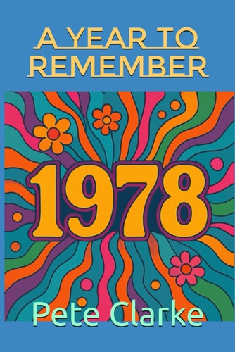 1978 A Year To Remember