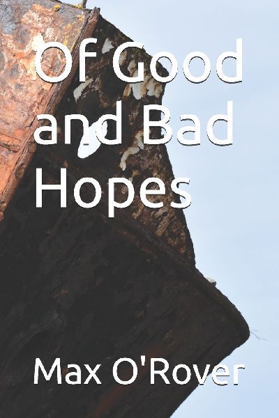 Of Good and Bad Hopes
