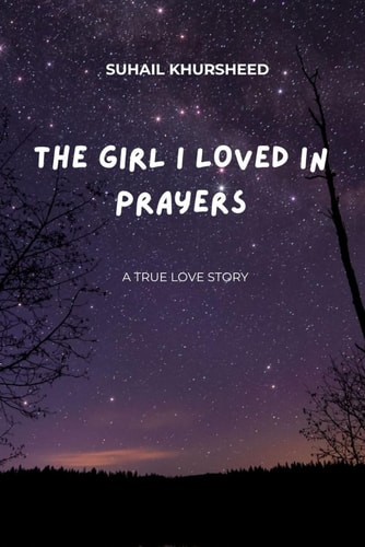 The Girl I Loved in Prayers