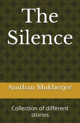 The Silence Collection of Different Stories