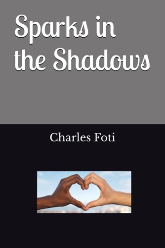 Sparks in the Shadows