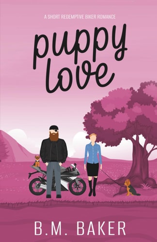 Puppy Love A Short Redemptive Biker Romance