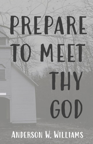 Prepare to Meet Thy God