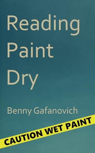 Reading Paint Dry