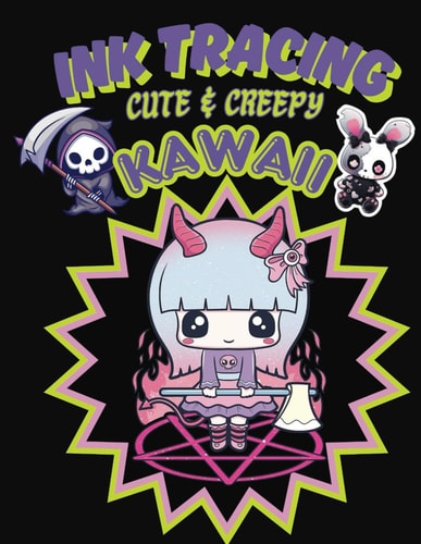 Ink Tracing Cute and Creepy Kawaii