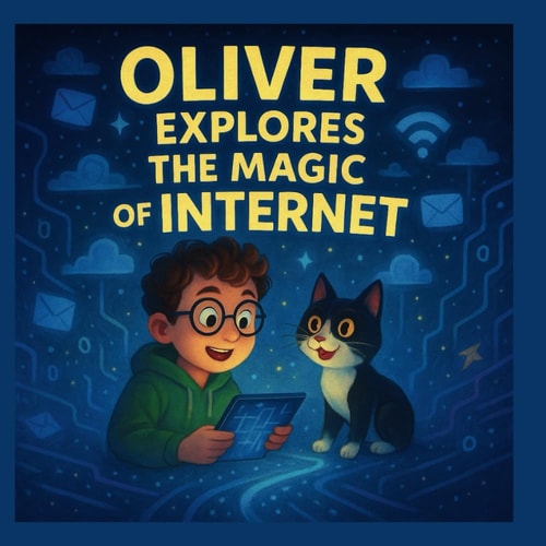 Oliver Explores The Magic of Internet