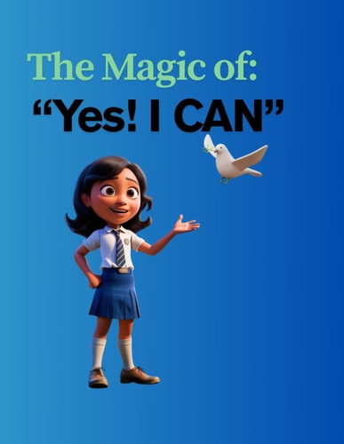 The Magic of "Yes! I CAN"