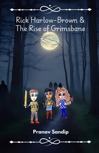 Rick Harlow-Brown and the Rise of Grimsbane