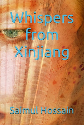Whispers From Xinjiang