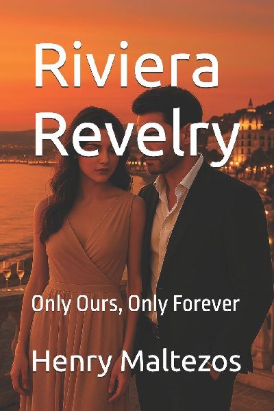 Riviera Revelry: Only Ours, Only Forever