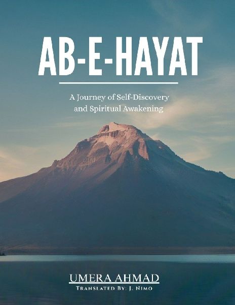 Ab-e-Hayat: A Journey of Self-Discovery and Spiritual Awakening