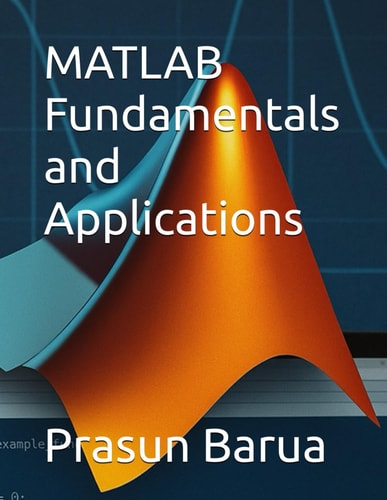 MATLAB Fundamentals and Applications