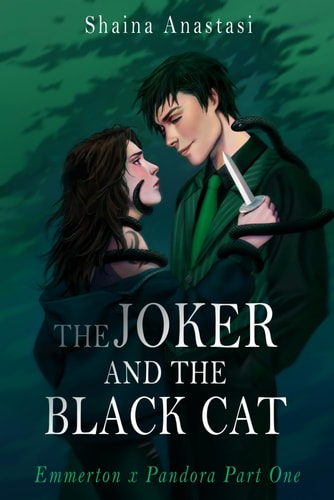 The Joker and the Black Cat Emmerton X Pandora Part One