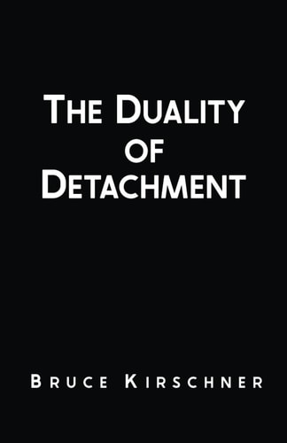 The Duality of Detachment