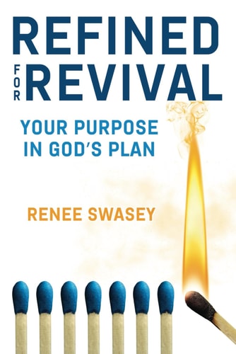 Refined For Revival Your Purpose In God's Plan