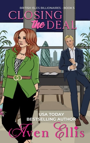 Closing the Deal A Billionaire Romance