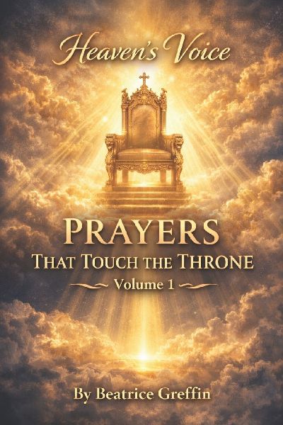 Heavens Voice: Prayers That Touch the Throne