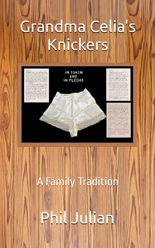Grandma Celia's Knickers A Family Tradition