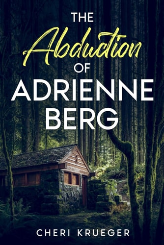 The Abduction of Adrienne Berg