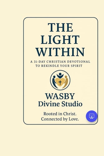 The Light Within 31 Days to Rekindle Your Spirit