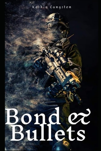 Bond & Bullets