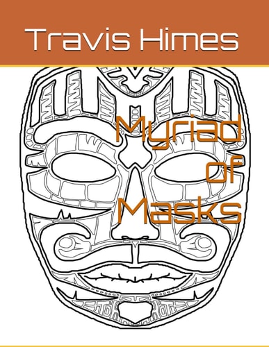 Myriad of Masks