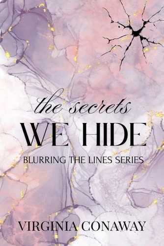The Secrets We Hide Blurring the Lines Series