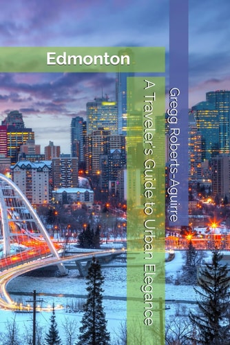 A Traveler's Guide to Urban Elegance Panache Edmonton