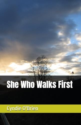 She Who Walks First