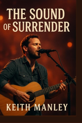 The Sound of Surrender Sometimes Surrender is the Greatest Victory