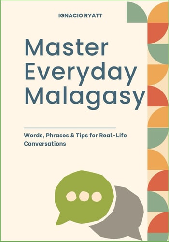 Master Everyday Malagasy Words, Phrases & Tips for Real-Life Conversations