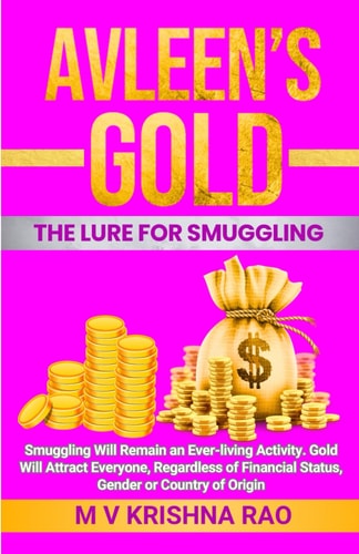 Avleen's Gold The Lure for Smuggling