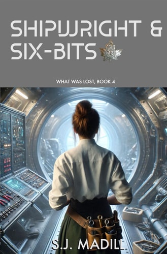 Shipwright & Six-Bits