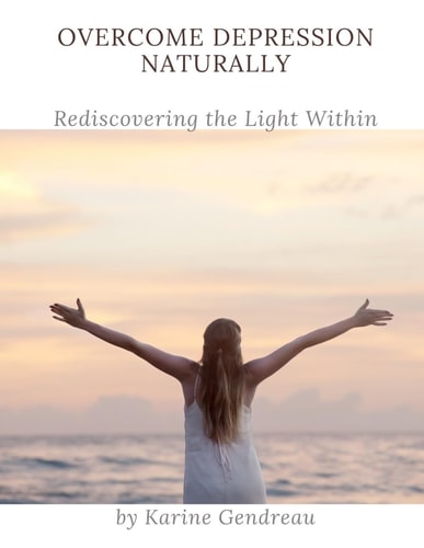 Overcome Depression Naturally Rediscovering the Light Within
