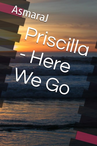 Priscilla - Here We Go