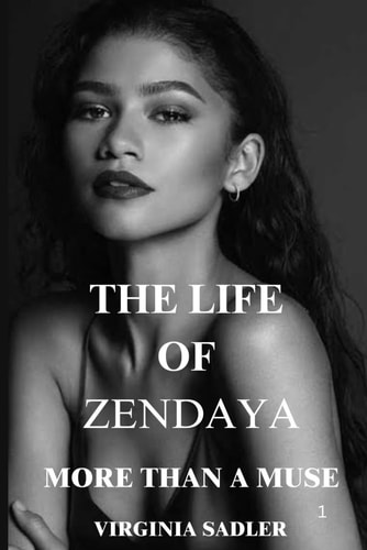 The Life of Zendaya More Than a Muse