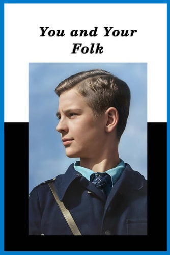 You and Your Folk