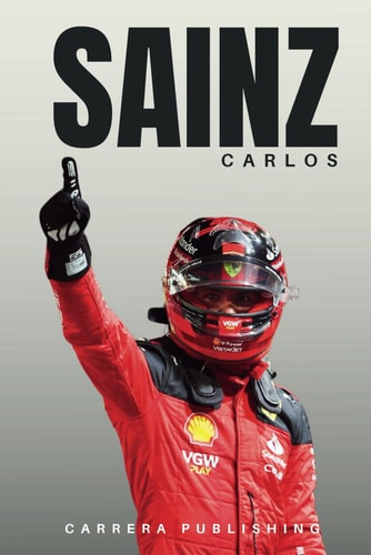 Carlos Sainz A Legacy of Champions