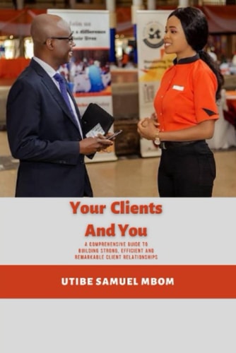Your Clients and You